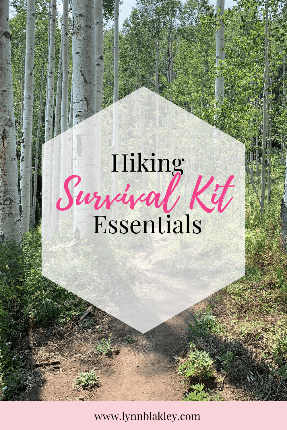 Basic Day Hike Survival Kit Essentials — Lynn Blakley